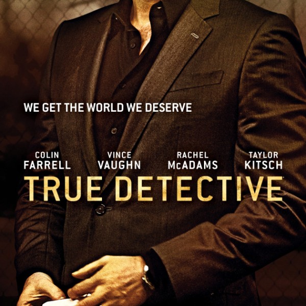 truedetective_season-2_poster-vince-vaughn-600x600.jpg